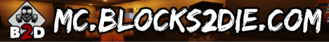 Blocks2Die's banner