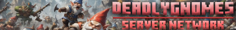 DeadlyGnomes Server Network's banner