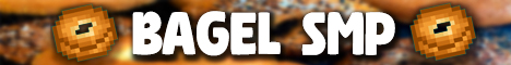 Bagel SMP's banner