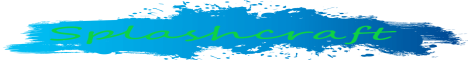 Splashcraft's banner