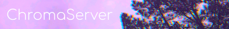 ChromaServer's banner