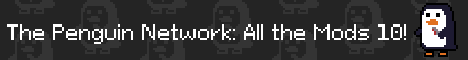 The Penguin Network All The Mods 10's banner