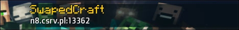 SwapedCraft PVP/Raid 24/7 NoLagg's banner