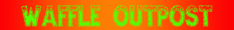 Waffle Outpost's banner