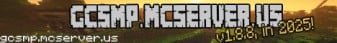 Now Public! v1.8 Golden-Age Survival Server. The GCSMP's banner