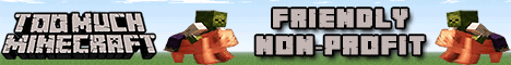 banner for TooMuchMinecraft server