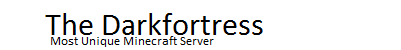 banner for The Darkfortress server
