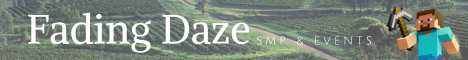 banner for Fading Daze SMP server