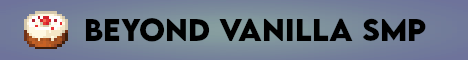 banner for Beyond Vanilla server