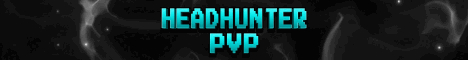 banner for HeadHunter PvP server