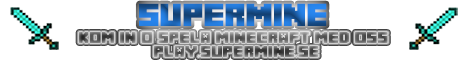 banner for Supermine server
