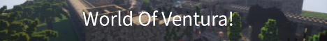 banner for World Of Ventura server