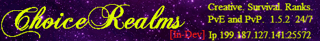 banner for ChoiceRealms server