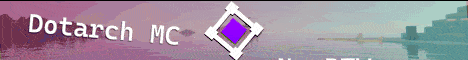 banner for Dotarch MC server