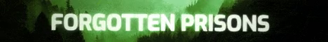 banner for Forgotten Prisons server