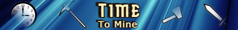 banner for Time To Mine server