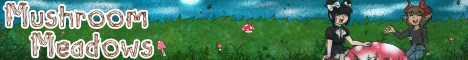 banner for Mushroom Meadows server