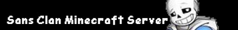banner for Sans Clan server