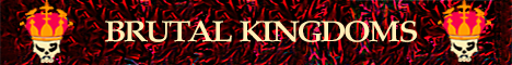 banner for Brutal Kingdoms server