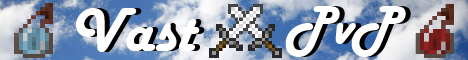 banner for VastPvP 2.0 server