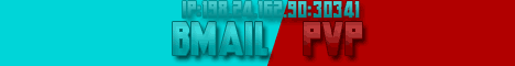 banner for BmailPvP server
