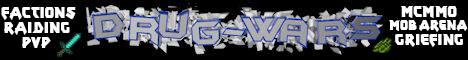 banner for Drug Wars server