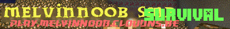 banner for Melvinnoob SMP server