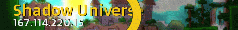 banner for Shadow Universe server