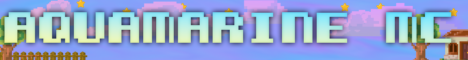 banner for AquamarineMC server