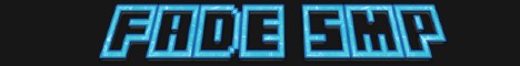banner for Fade SMP server