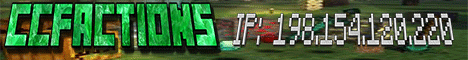 banner for CCFactions and Minigames server