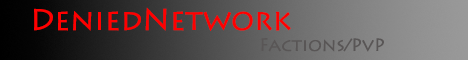 banner for DeniedNetwork server