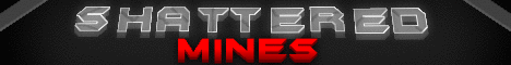 banner for ShatteredMines server