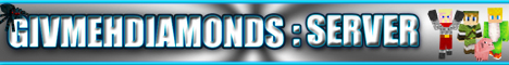 banner for Givmehdiamonds Server server