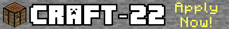 banner for Craft-22 - Private Whitelist server