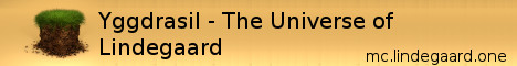 banner for Yggdrasil - The Universe of Lindegaard server