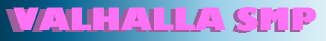 banner for Valhalla SMP server
