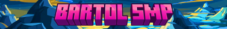 banner for Bartol SMP server
