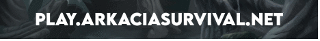 banner for Arkacia Survival server