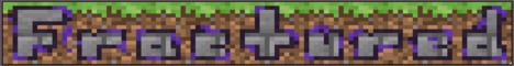 banner for Fractured Vanilla Snapshot Anarchy server