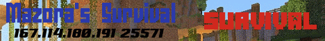banner for Mazoras Survival server