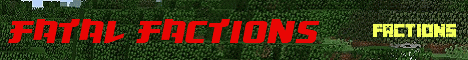 banner for Fatal Factions server
