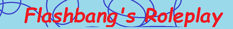 banner for Flashbang s Roleplay server