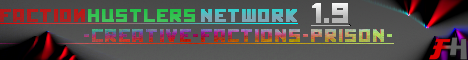 banner for Faction Hustlers server