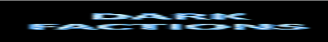 banner for Dark Factions server