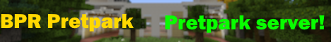 banner for BPR Pretpark server
