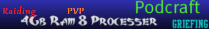 banner for Podcraft server
