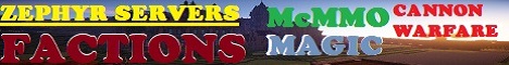 banner for Zephyr Factions |McMMO|Magic|Cannons server