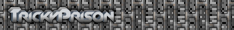 banner for TrickyPrison server