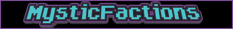 banner for MysticFactions server